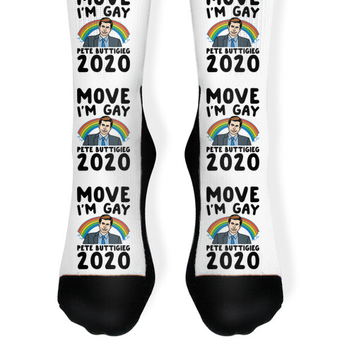 Move I'm Gay Pete Buttigieg 2020 Sock