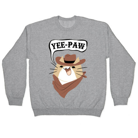 YEE-PAW! Pullover