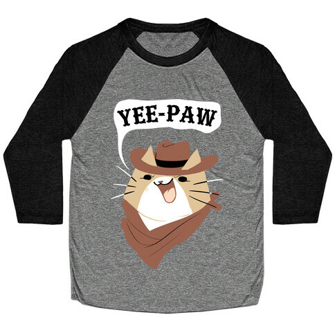 YEE-PAW! Baseball Tee