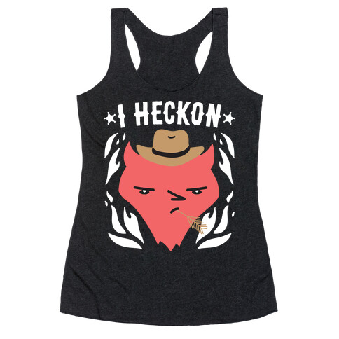 I Heckon Hell Cowboy Racerback Tank Top