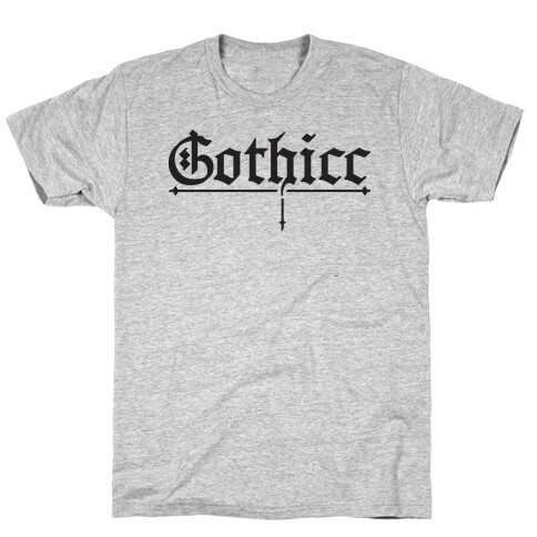 Gothicc T-Shirt