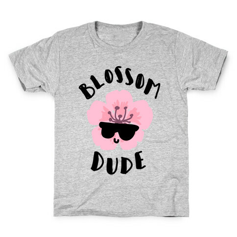 Blossom Dude Kids T-Shirt