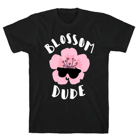 Blossom Dude T-Shirt