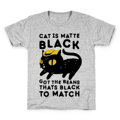 Cat is Matte Black Kids T-Shirt