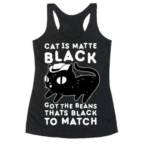 Cat is Matte Black Racerback Tank Top