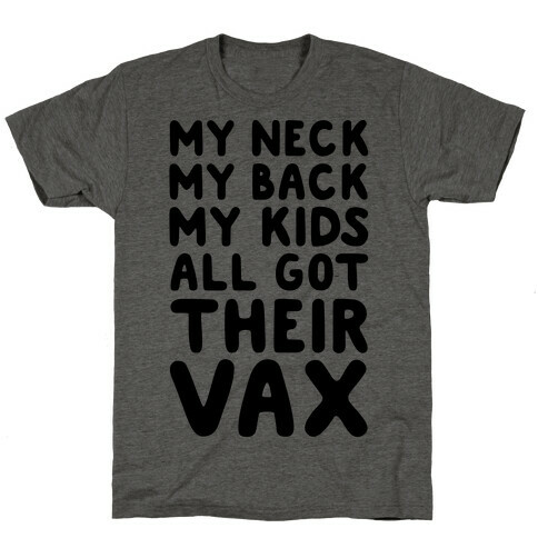 My Kids All Got Their Vax T-Shirt