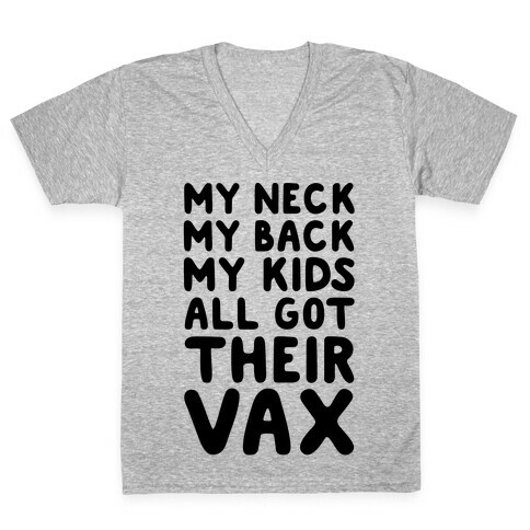 My Kids All Got Their Vax V-Neck Tee Shirt