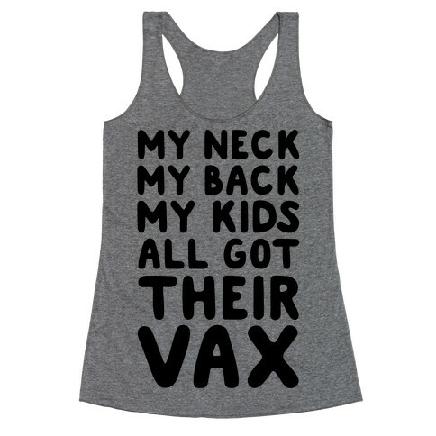 My Kids All Got Their Vax Racerback Tank Top