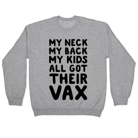 My Kids All Got Their Vax Pullover