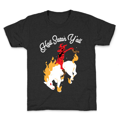 Hail Satan Y'all Kids T-Shirt
