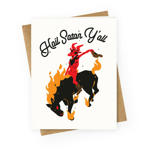 Hail Satan Y'all Greeting Card