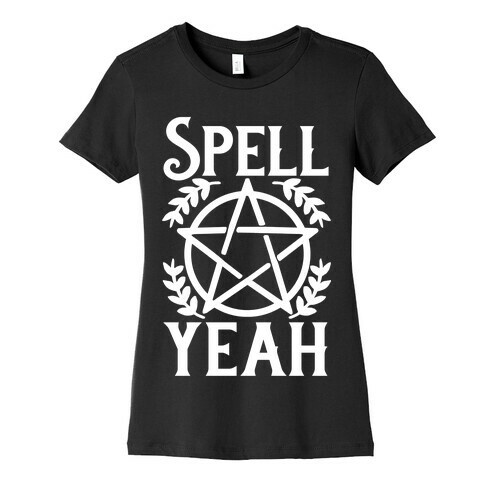 Spell Yeah Womens T-Shirt