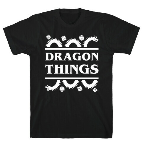 Dragon Things T-Shirt