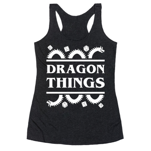 Dragon Things Racerback Tank Top