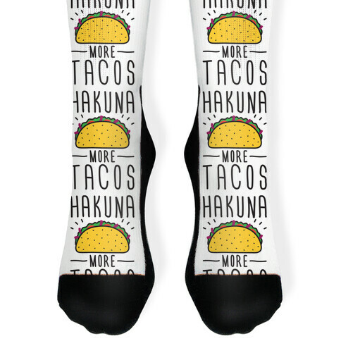 Hakuna More Tacos Sock