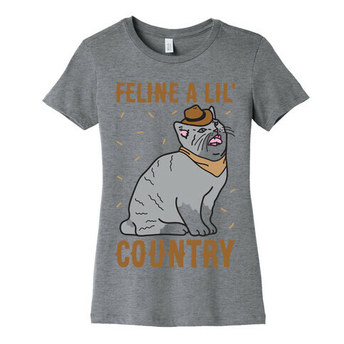 Feline A Lil' Country Womens T-Shirt