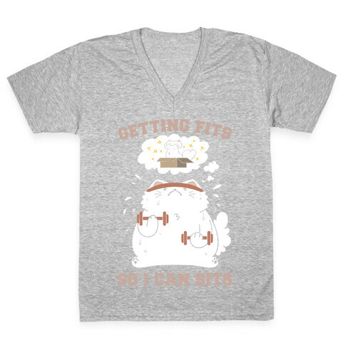 Getting Fits So I can Sits V-Neck Tee Shirt