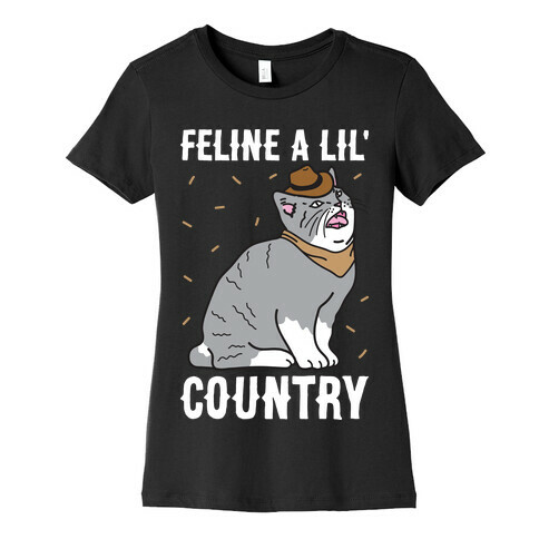 Feline A Lil' Country Womens T-Shirt