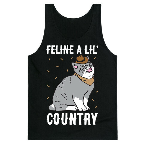 Feline A Lil' Country Tank Top