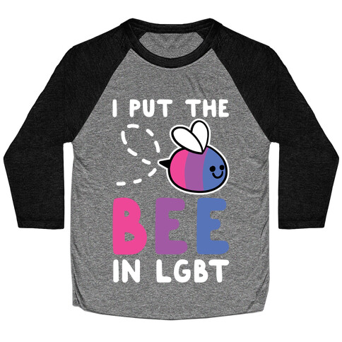 I Put the Bee in LGBT Baseball Tee