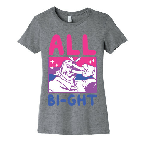 All Bi-ght  Womens T-Shirt