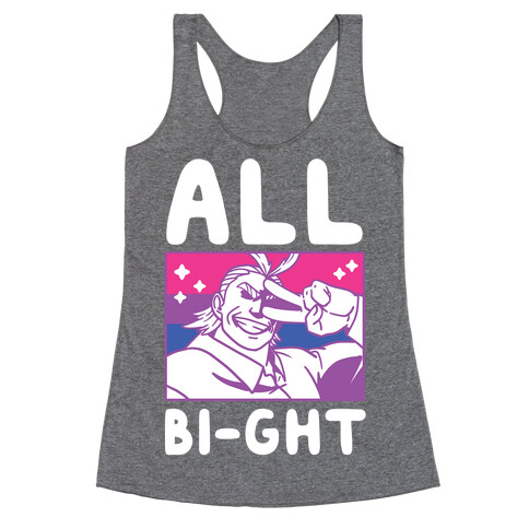 All Bi-ght  Racerback Tank Top