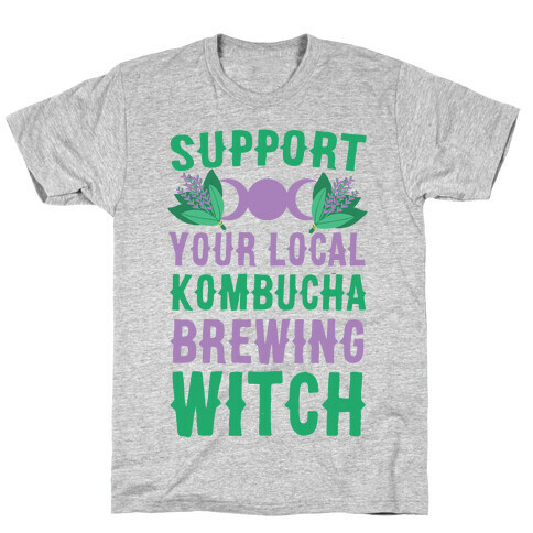Support Your Local Kombucha-Brewing Witch T-Shirt