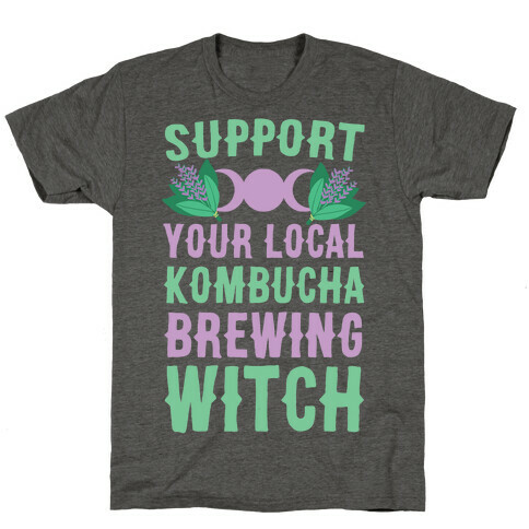 Support Your Local Kombucha-Brewing Witch T-Shirt