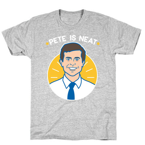 Pete Is Neat T-Shirt