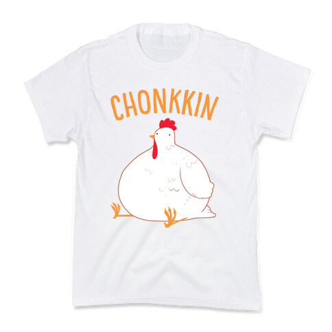 Chonkkin Kids T-Shirt