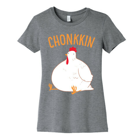 Chonkkin Womens T-Shirt