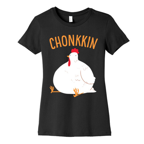 Chonkkin Womens T-Shirt