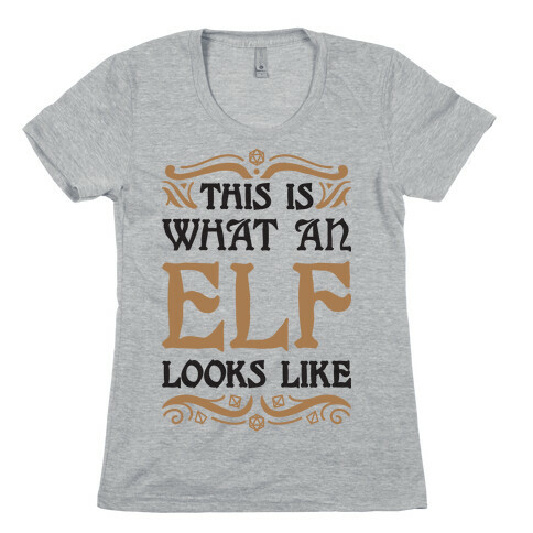 This Is What An Elf Looks Like Womens T-Shirt