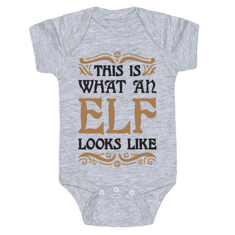 This Is What An Elf Looks Like Baby One-Piece