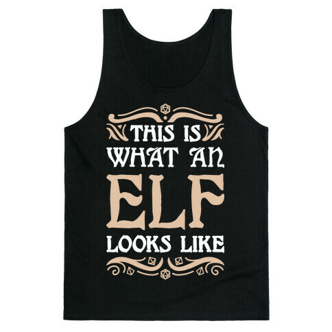 This Is What An Elf Looks Like Tank Top