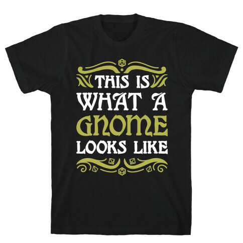 This Is What A Gnome Looks Like T-Shirt