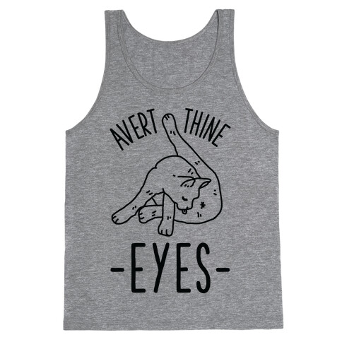 Avert Thine Eyes Cat Licking Butthole Tank Top