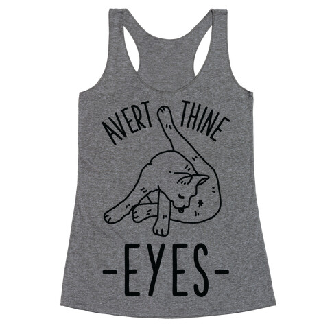 Avert Thine Eyes Cat Licking Butthole Racerback Tank Top