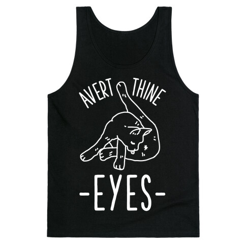 Avert Thine Eyes Cat Licking Butthole Tank Top