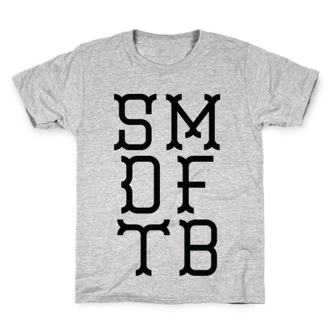 SMDFTB Kids T-Shirt