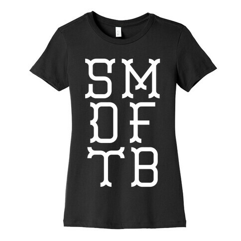 SMDFTB Womens T-Shirt