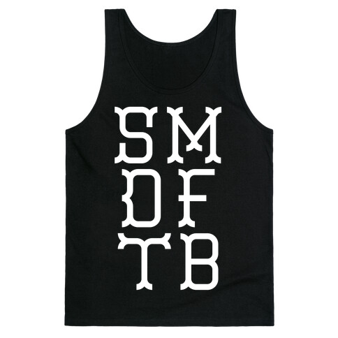 SMDFTB Tank Top