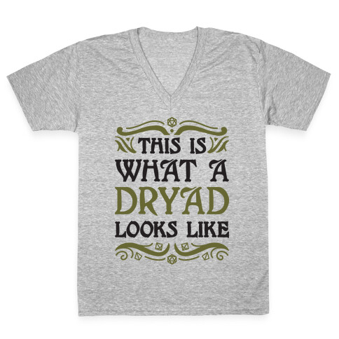 This Is What A Dryad Looks Like V-Neck Tee Shirt