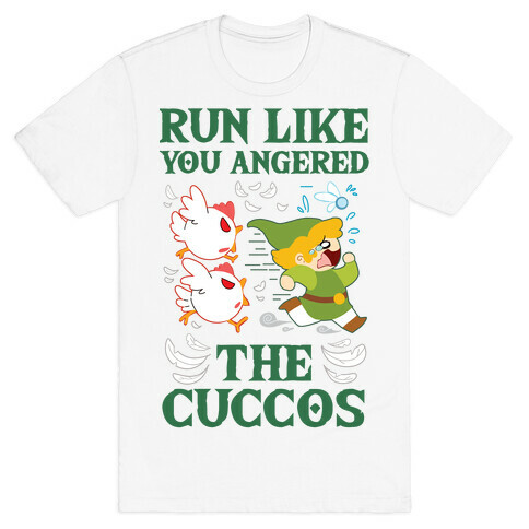 Run Like You Angered The Cuccos T-Shirt