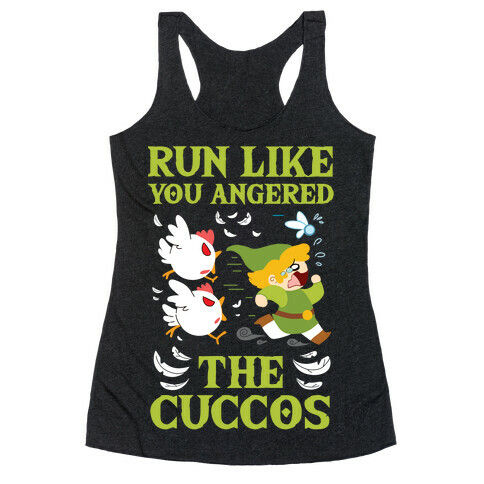 Run Like You Angered The Cuccos Racerback Tank Top