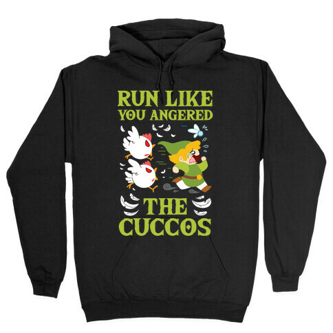 Run Like You Angered The Cuccos Hooded Sweatshirt