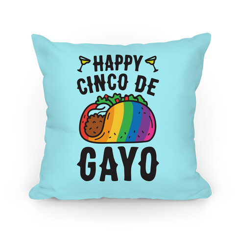 Happy Cinco De Gayo Pillow