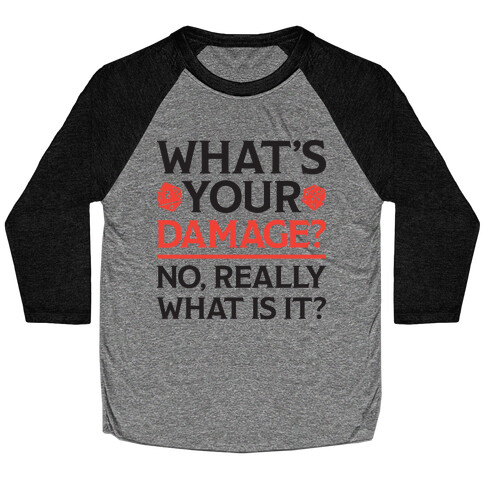 What's Your Damage D&D Baseball Tee