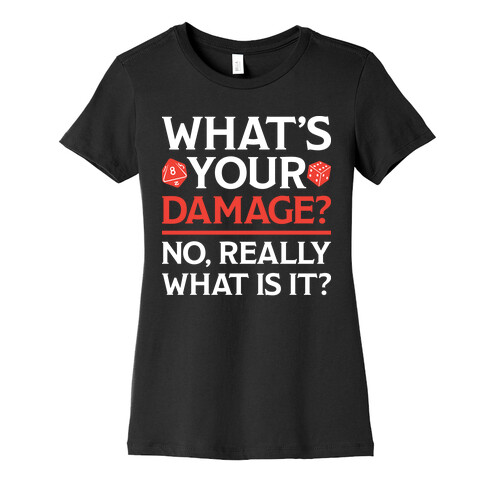 What's Your Damage D&D Womens T-Shirt