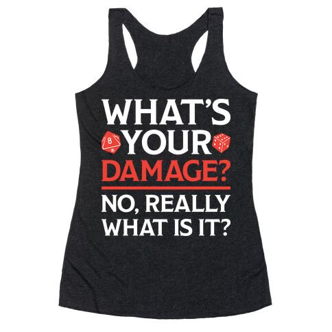 What's Your Damage D&D Racerback Tank Top